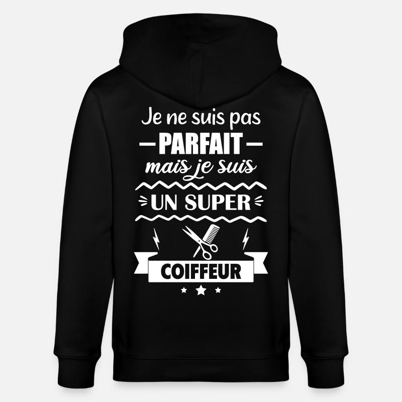 Pas parfait mais super coiffeur - Veste à capuche bio CULTIVATOR Stanley/Stella Unisexe - noir