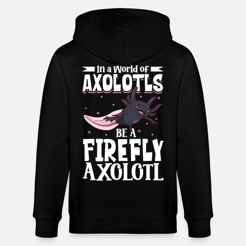 Be a Firefly Axolotl - Stanley/Stella CULTIVATOR  Unisex Organic Hooded Jacket - black