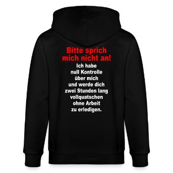 Bitte Sprich Mich Nicht An Ironie Sarkasmus Büro - Stanley/Stella Unisex Bio-Kapuzenjacke CULTIVATOR  - Schwarz - Hinten - Anna (173cm)