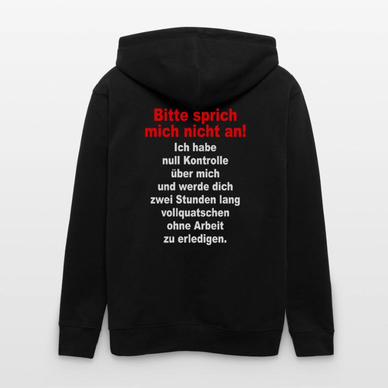 Bitte Sprich Mich Nicht An Ironie Sarkasmus Büro Stanley/Stella Unisex Bio-Kapuzenjacke CULTIVATOR 