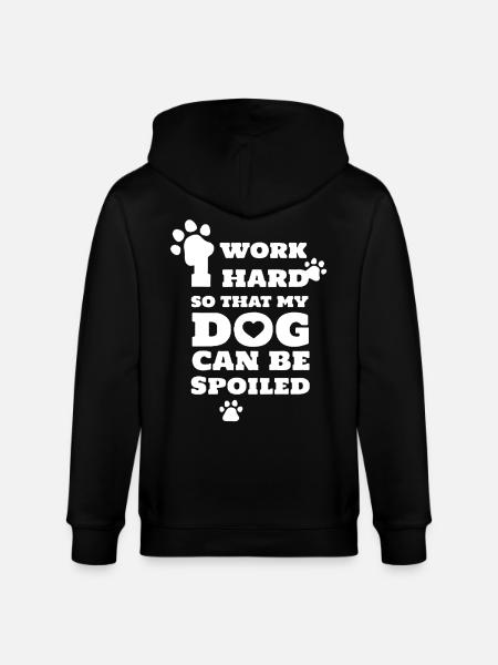 My Dog Can Be Spoiled - Stanley/Stella CULTIVATOR Unisex Organic Hooded Jacket - black