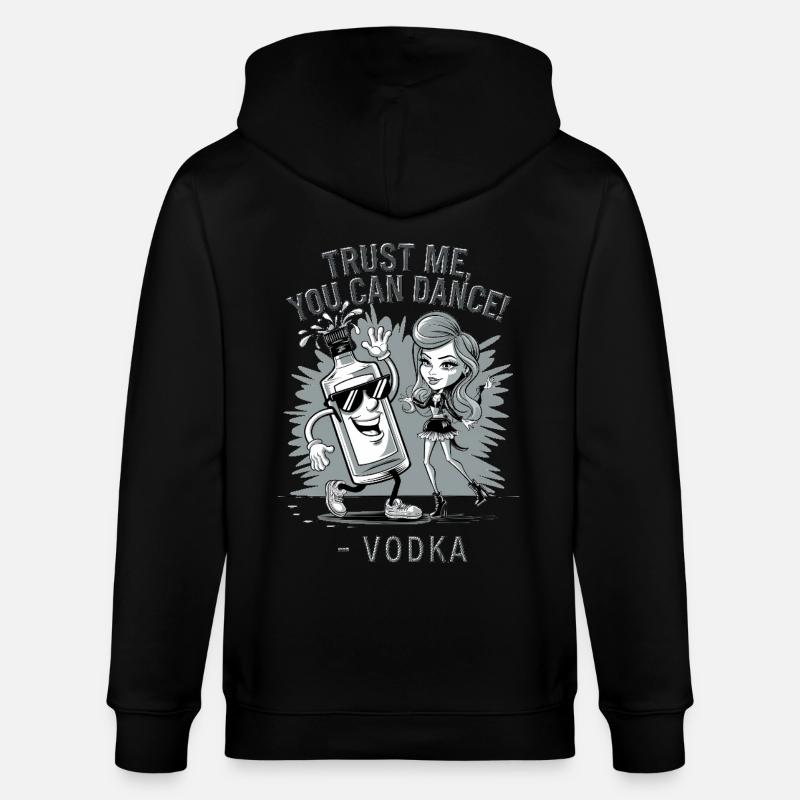 Croyez-moi, vous savez danser. -Vodka - Veste à capuche bio CULTIVATOR Stanley/Stella Unisexe - noir