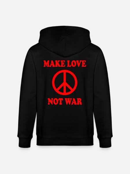 Make love not war - Stanley/Stella CULTIVATOR Unisex Organic Hooded Jacket - black