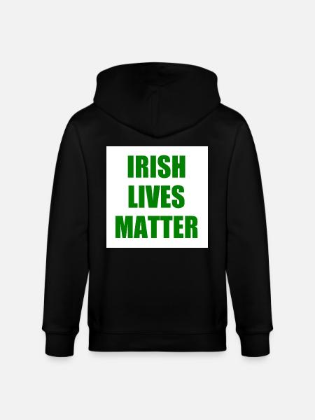 irish lives matter - Stanley/Stella CULTIVATOR Unisex Organic Hooded Jacket - black