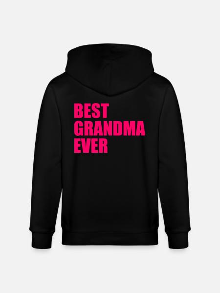 Best grandma ever - Stanley/Stella CULTIVATOR  Unisex Organic Hooded Jacket - black