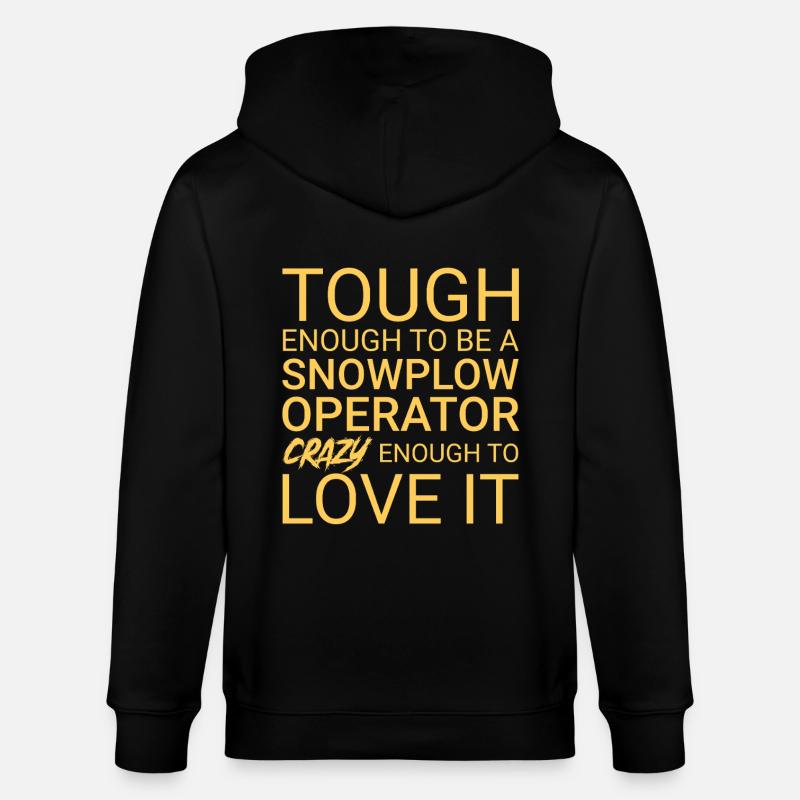 Snowplow Operator Crazy Schneepflugfahrer - Stanley/Stella Unisex Bio-Kapuzenjacke CULTIVATOR - Schwarz