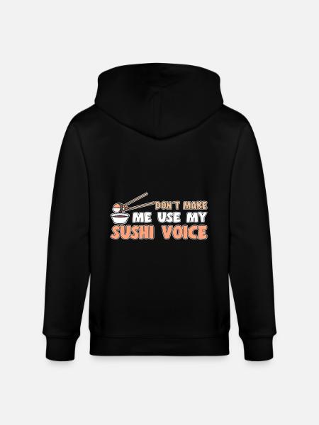 Sushi Lover Don ́t Use My Voice Sushi - Stanley/Stella CULTIVATOR  Unisex Organic Hooded Jacket - black