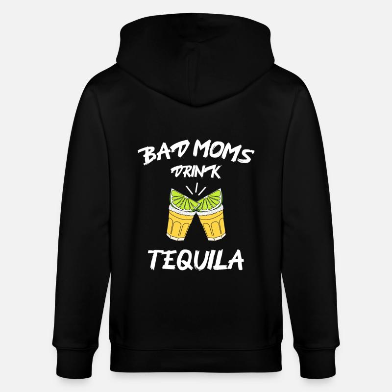 bad moms drink tequila - Stanley/Stella Unisex Bio-Kapuzenjacke CULTIVATOR - Schwarz