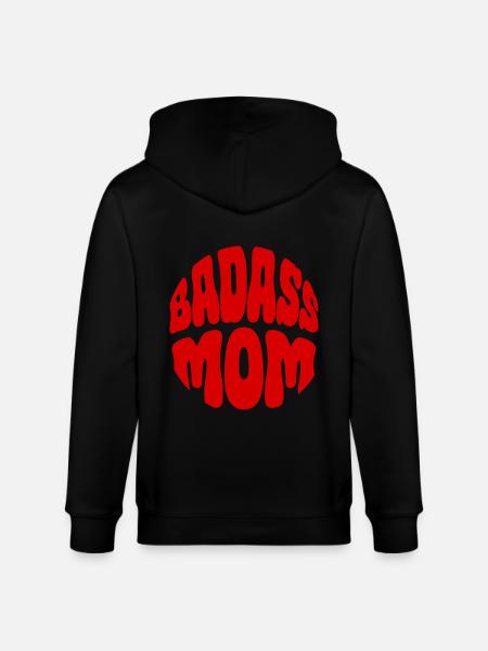 Badass Mom - Stanley/Stella CULTIVATOR Unisex Organic Hooded Jacket - black