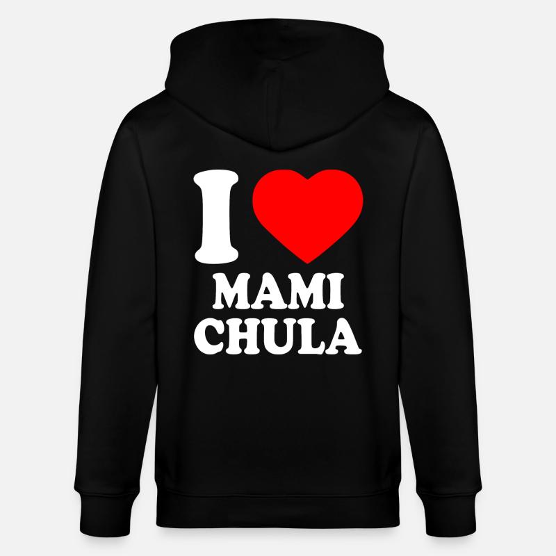 I love mami chula - Veste à capuche bio CULTIVATOR Stanley/Stella Unisexe - noir