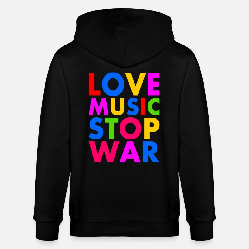 Love music stop war - Veste à capuche bio CULTIVATOR Stanley/Stella Unisexe - noir