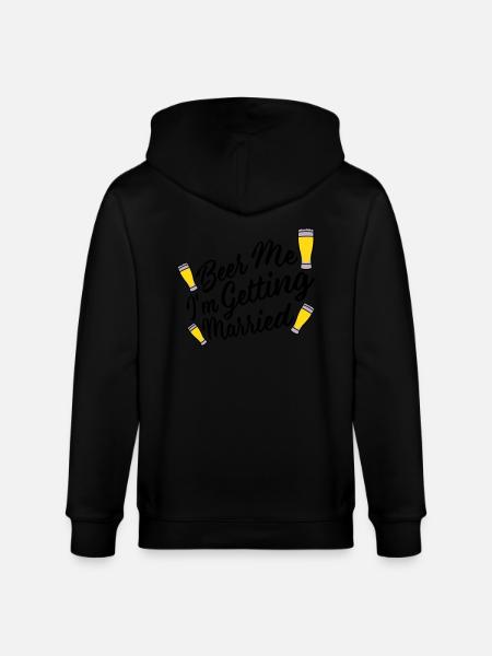 Beer Me Getting Married - Stanley/Stella CULTIVATOR Unisex Organic Hooded Jacket - black