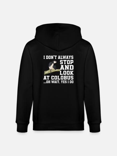 Funny Colobus Monkey Saying - Stanley/Stella CULTIVATOR  Unisex Organic Hooded Jacket - black