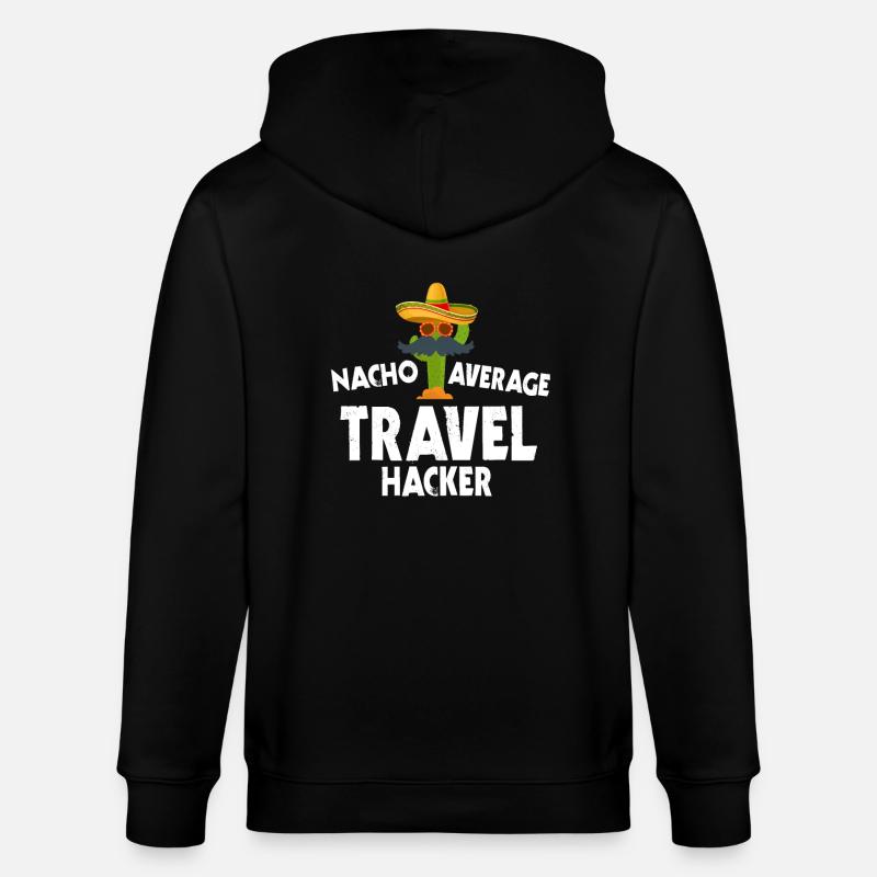Nacho Average Travel Hacker - Stanley/Stella CULTIVATOR  Unisex Organic Hooded Jacket - black