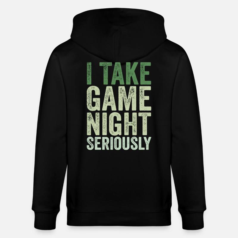 I take game night seriously - Stanley/Stella CULTIVATOR  Unisex Organic Hooded Jacket - black