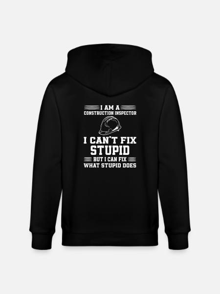 Ironic building inspector saying - Stanley/Stella CULTIVATOR Unisex Organic Hooded Jacket - black