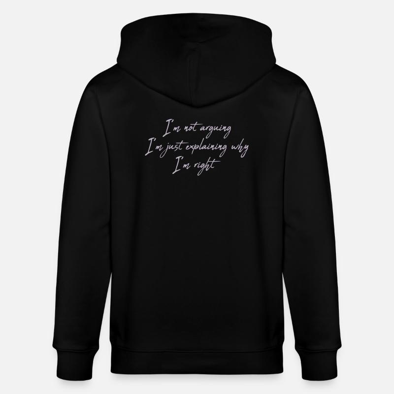 I m not arguing - Stanley/Stella Unisex Bio-Kapuzenjacke CULTIVATOR - Schwarz