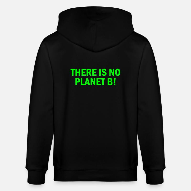 There is no planet B - Stanley/Stella Unisex Bio-Kapuzenjacke CULTIVATOR  - Schwarz