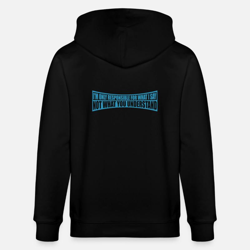ce que je dis citation - Veste à capuche bio CULTIVATOR Stanley/Stella Unisexe - noir