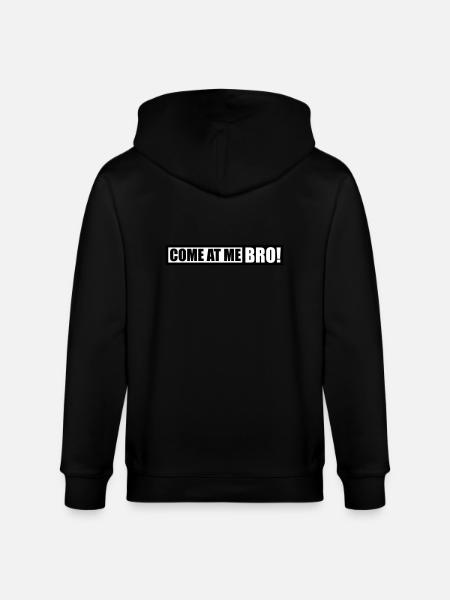 come at me bro - Stanley/Stella CULTIVATOR  Unisex Organic Hooded Jacket - black