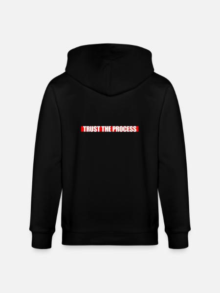 trust the process Quote - Stanley/Stella CULTIVATOR  Unisex Organic Hooded Jacket - black