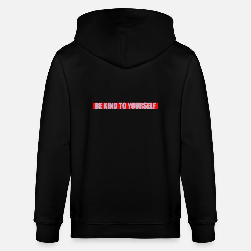 soyez gentil avec vous-même - Veste à capuche bio CULTIVATOR Stanley/Stella Unisexe - noir
