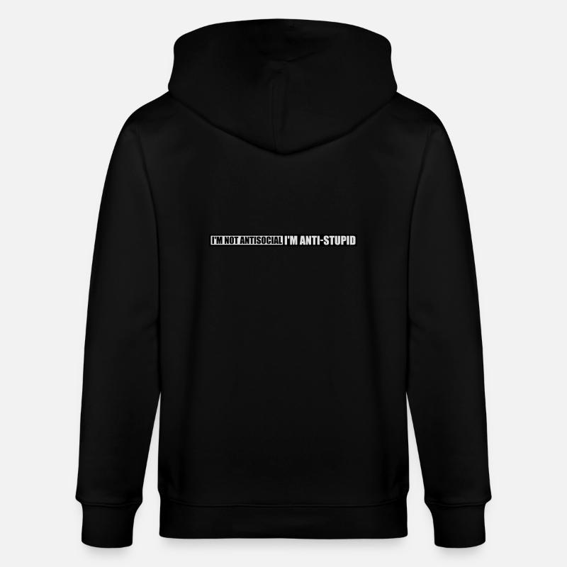 pas antisocial anti-stupide - Veste à capuche bio CULTIVATOR Stanley/Stella Unisexe - noir