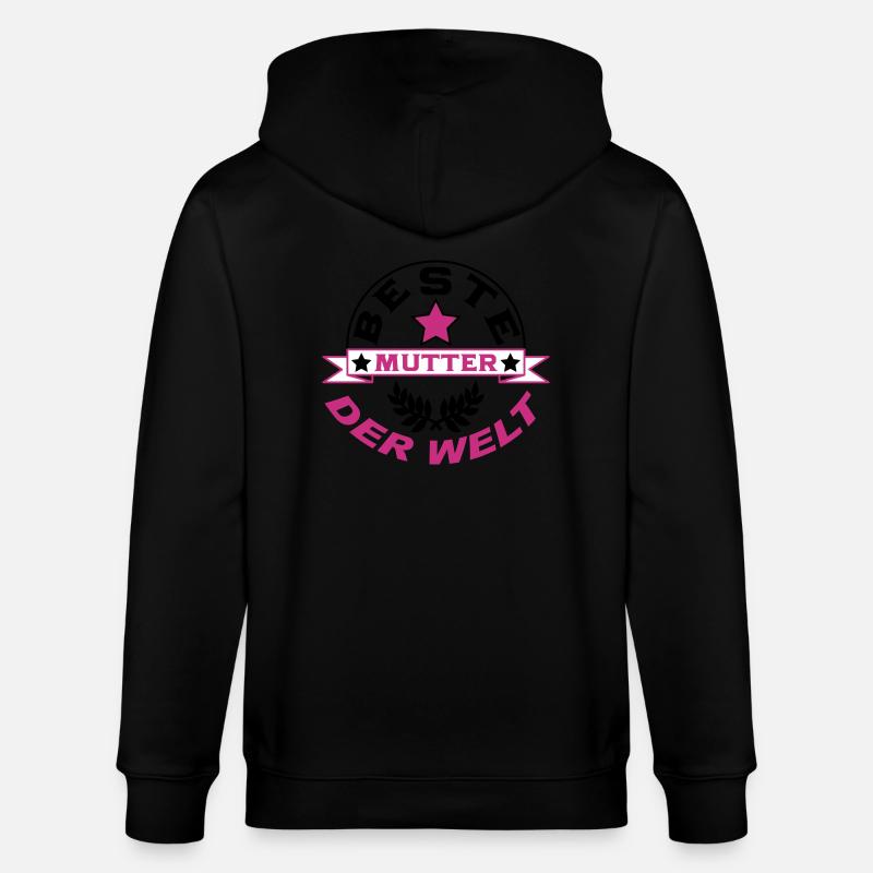 BESTE MUTTER DER WELT - Stanley/Stella CULTIVATOR  Unisex Organic Hooded Jacket - black