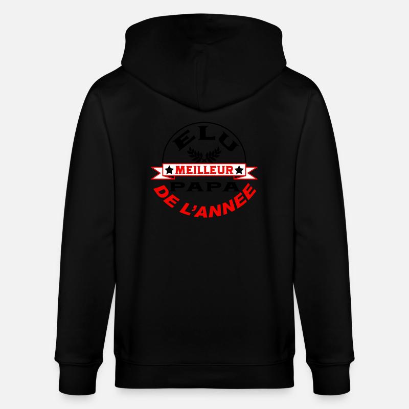 Elu meilleur papa de l'année - Veste à capuche bio CULTIVATOR Stanley/Stella Unisexe - noir
