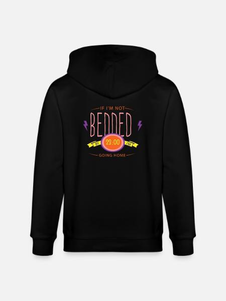 If I m not bedded - Stanley/Stella CULTIVATOR Unisex Organic Hooded Jacket - black
