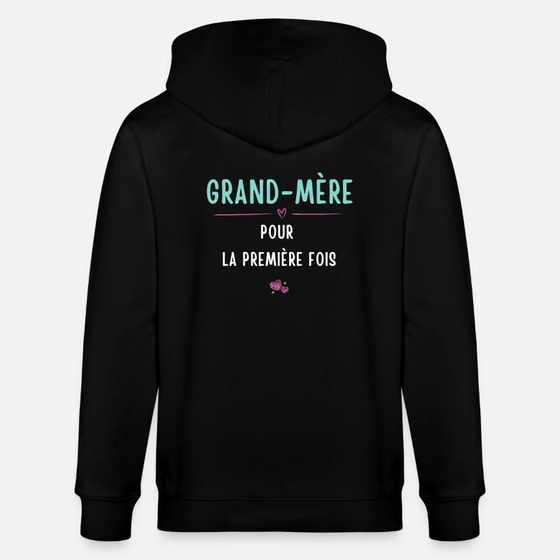 Première Fois Grand-mère - Veste à capuche bio CULTIVATOR Stanley/Stella Unisexe - noir