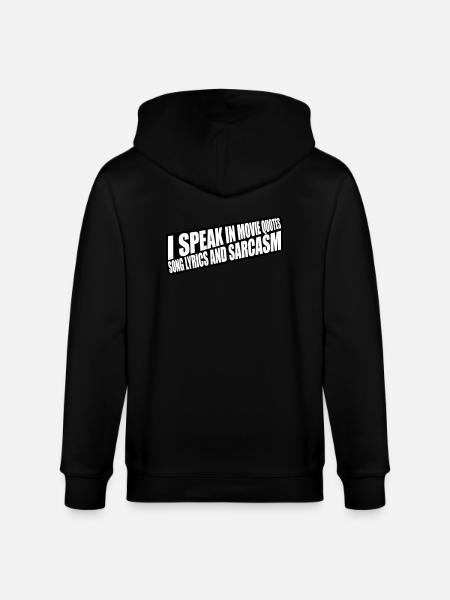 speak lyrics and sarcasm - Stanley/Stella CULTIVATOR Unisex Organic Hooded Jacket - black