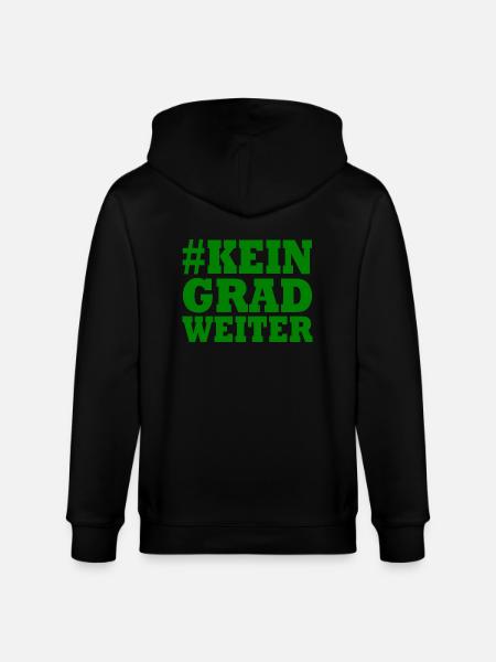 KEIN GRAD WEITER - Stanley/Stella Unisex Bio-Kapuzenjacke CULTIVATOR - Schwarz