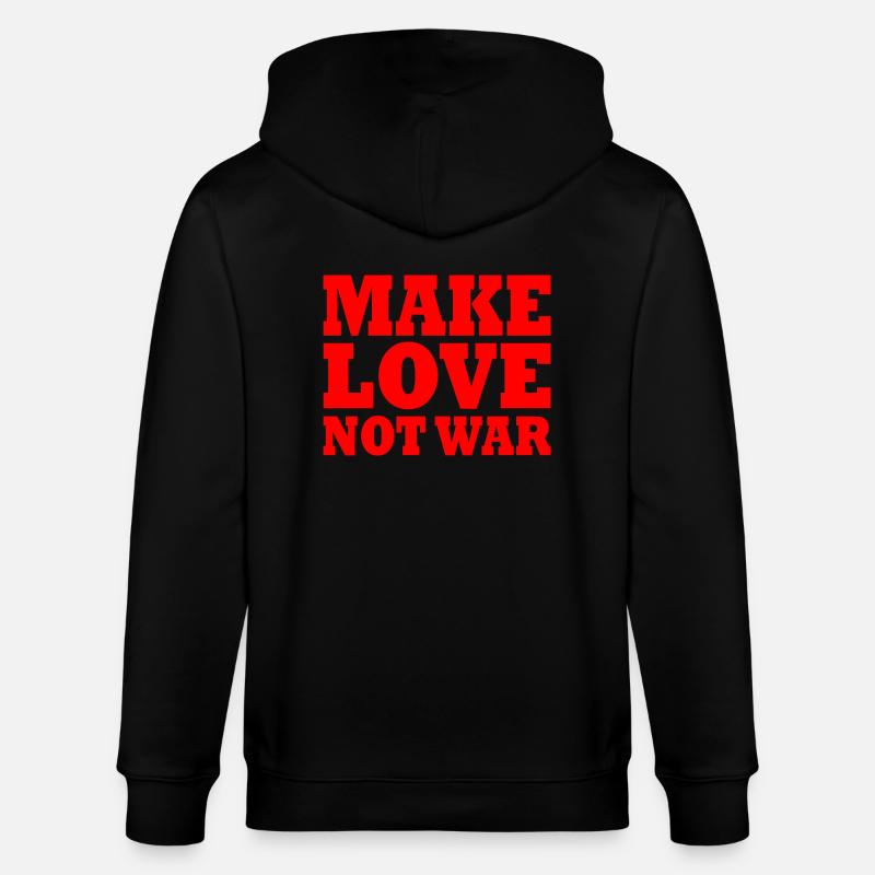 Make love not war - Stanley/Stella Unisex Bio-Kapuzenjacke CULTIVATOR  - Schwarz