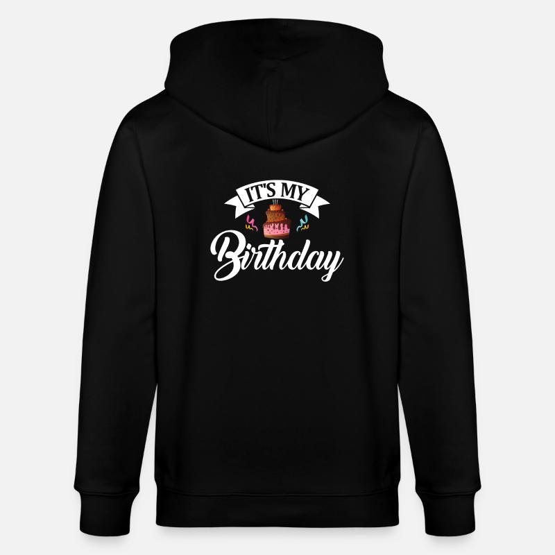 C'est mon anniversaire - Anniversaire - Veste à capuche bio CULTIVATOR Stanley/Stella Unisexe - noir