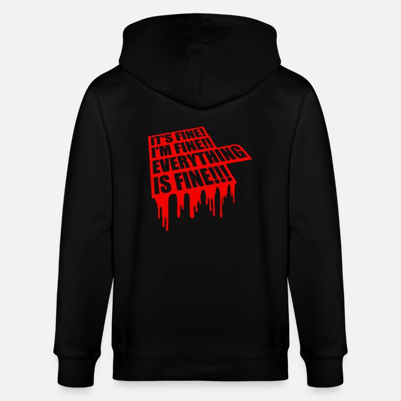 everything is fine Zitat - Stanley/Stella Unisex Bio-Kapuzenjacke CULTIVATOR  - Schwarz