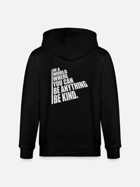 you can be kind - Stanley/Stella CULTIVATOR Unisex Organic Hooded Jacket - black