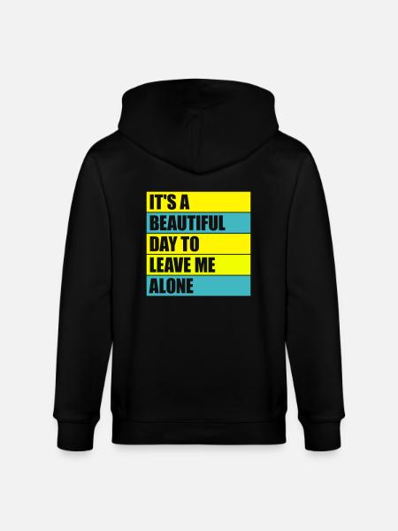 leave me alone day - Stanley/Stella CULTIVATOR  Unisex Organic Hooded Jacket - black