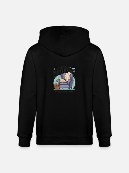 Pour changer, ne faites rien. - Veste à capuche bio CULTIVATOR Stanley/Stella Unisexe - noir