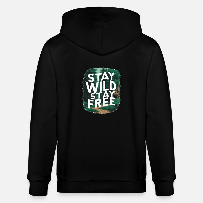 Restez sauvage, restez libre - Veste à capuche bio CULTIVATOR Stanley/Stella Unisexe - noir
