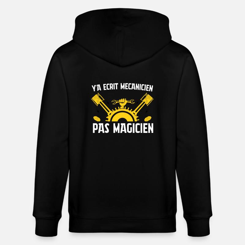 Y'a écrit mécanicien pas magicien - Veste à capuche bio CULTIVATOR Stanley/Stella Unisexe - noir