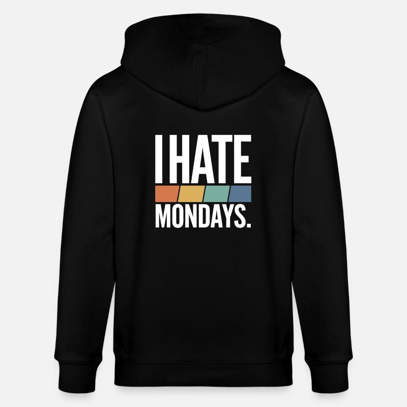 I Hate Mondays - Stanley/Stella Unisex Bio-Kapuzenjacke CULTIVATOR  - Schwarz