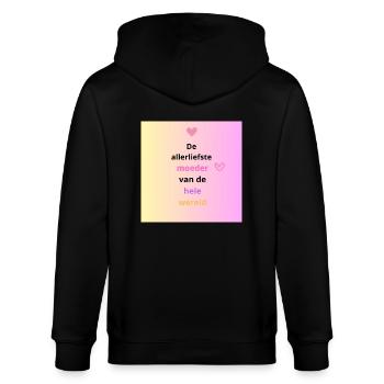 The sweetest mother in the whole world. Mother's Day - Stanley/Stella CULTIVATOR  Unisex Organic Hooded Jacket - black - Back - Anna (173cm)