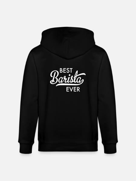 Best Barista ever - Stanley/Stella Unisex Bio-Kapuzenjacke CULTIVATOR  - Schwarz