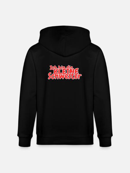 I'm the little sister - Stanley/Stella CULTIVATOR Unisex Organic Hooded Jacket - black