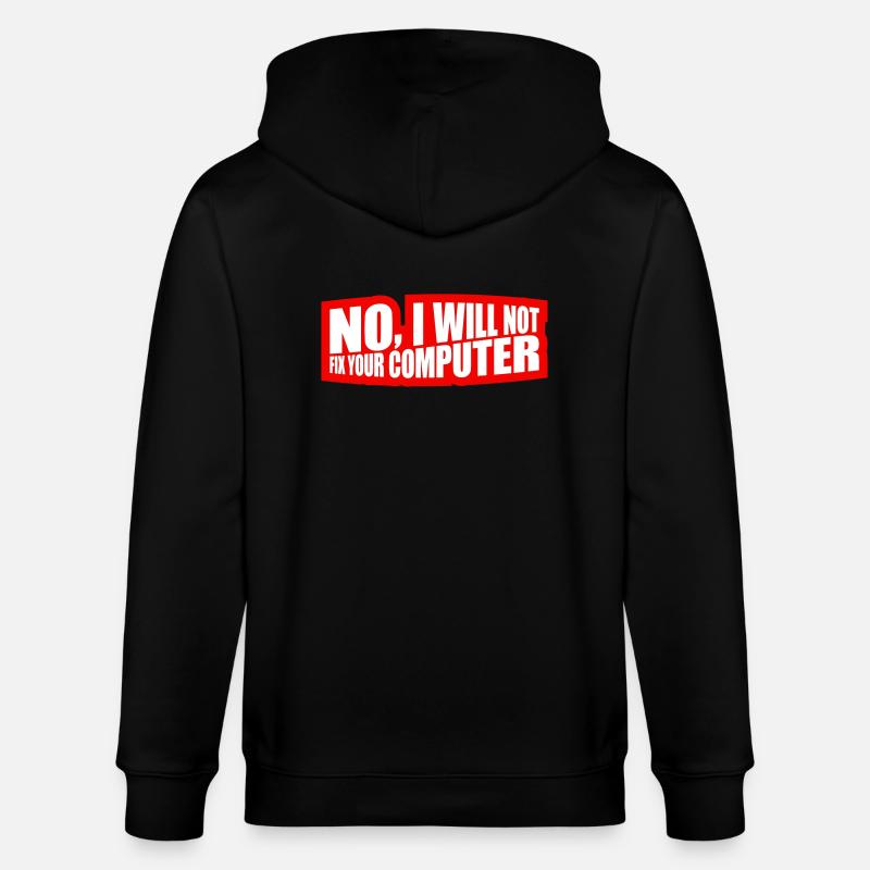 not fix your computer - Stanley/Stella CULTIVATOR  Unisex Organic Hooded Jacket - black