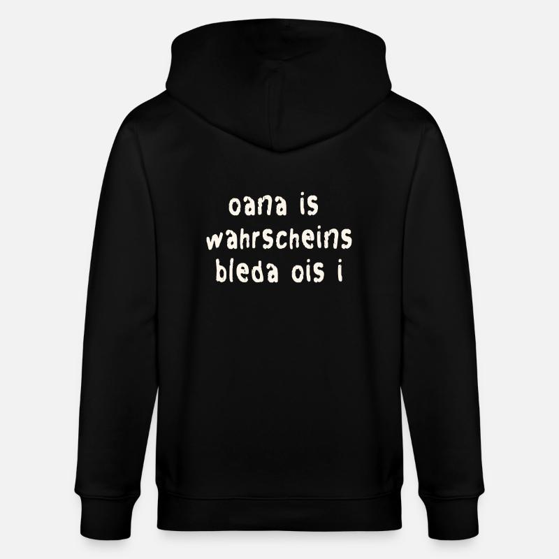 Lustiger Bayerischer Spruch - Stanley/Stella Unisex Bio-Kapuzenjacke CULTIVATOR  - Schwarz