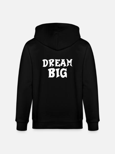 Dream Big Lettering - Stanley/Stella CULTIVATOR  Unisex Organic Hooded Jacket - black