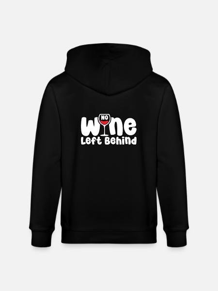 No wine Left Behind - Stanley/Stella CULTIVATOR Unisex Organic Hooded Jacket - black