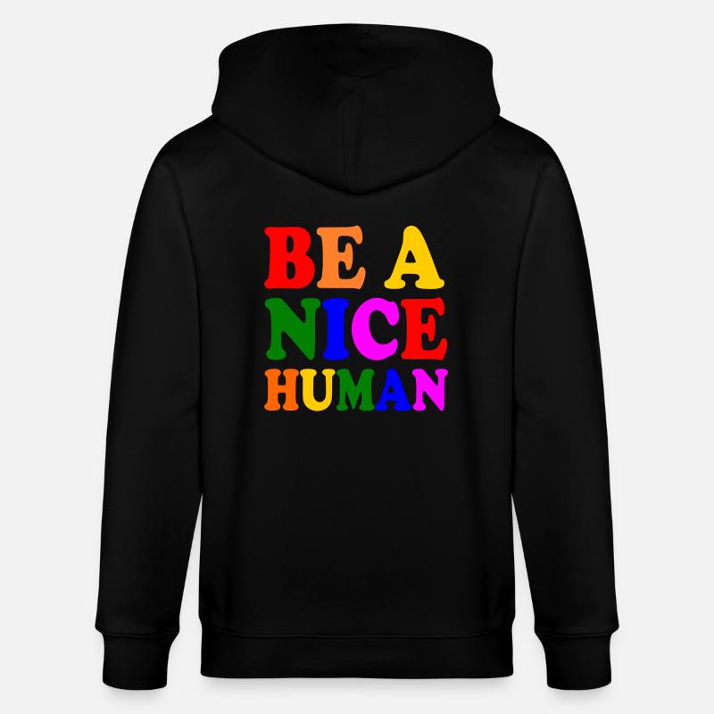 Be a nice human - Veste à capuche bio CULTIVATOR Stanley/Stella Unisexe - noir